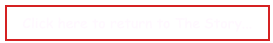 Click here to return to The Story...